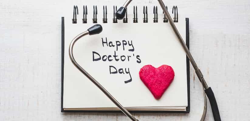With Utmost Appreciation for Our Physicians on Doctor’s Day and Every Day