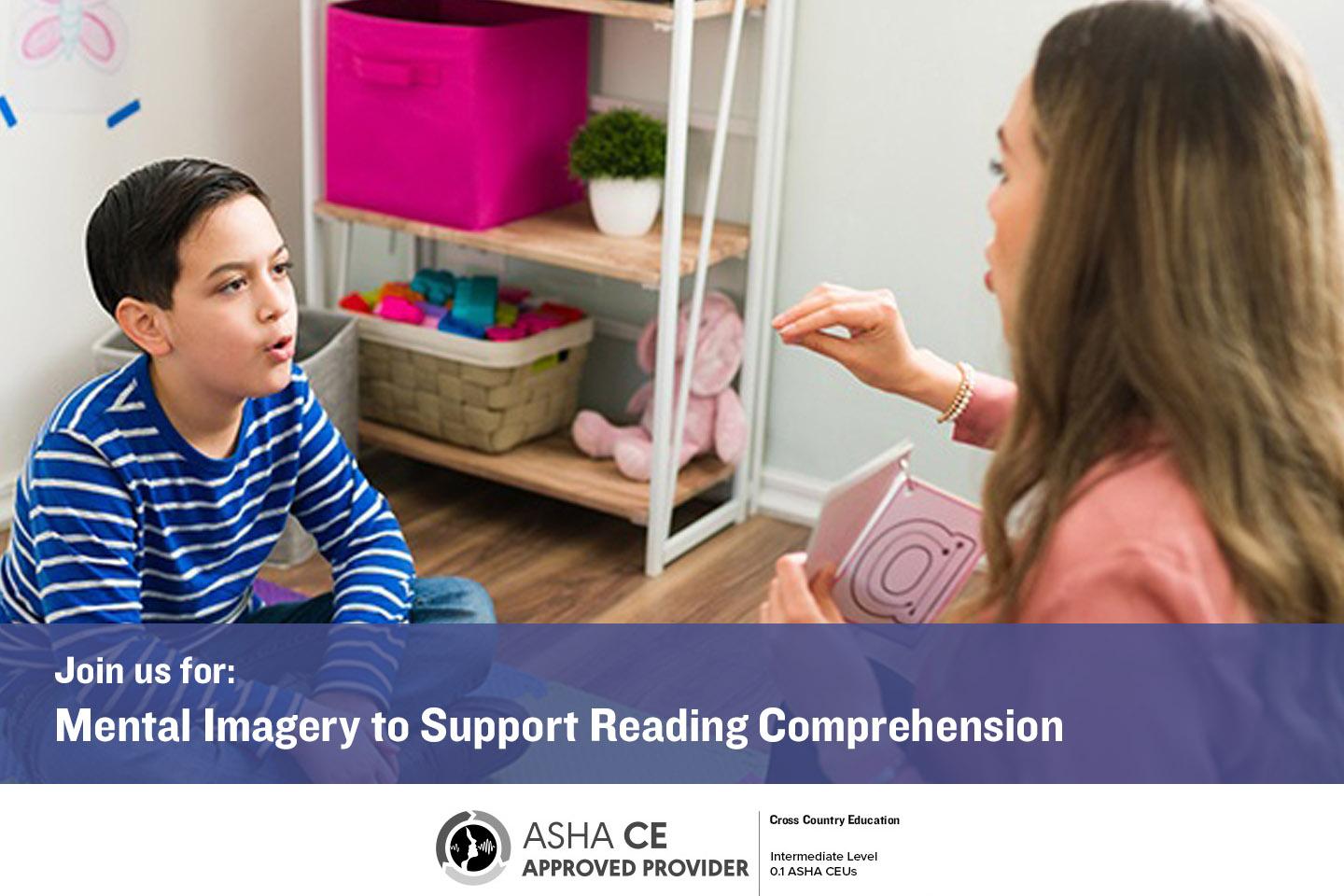 Mental Imagery to Support Reading Comprehension
